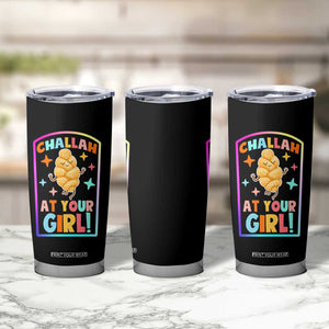 Funny Hanukkah Challah At Ya Girl Tumbler Cup Jewish Chanukah Bread Gift TS12 Print Your Wear