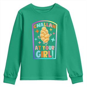Funny Hanukkah Challah At Ya Girl Youth Sweatshirt Jewish Chanukah Bread Gift TS12 Irish Green Print Your Wear