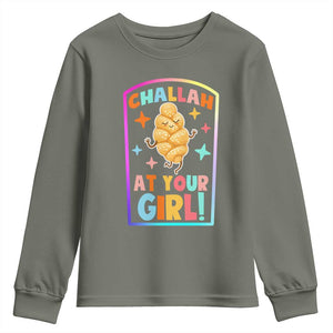 Funny Hanukkah Challah At Ya Girl Youth Sweatshirt Jewish Chanukah Bread Gift TS12 Military Green Print Your Wear