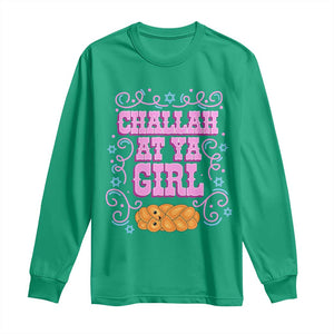 Funny Jewish Holiday Long Sleeve Shirt Challah At Ya Girl Gift TS12 Irish Green Print Your Wear