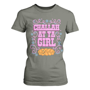 Funny Jewish Holiday T Shirt For Women Challah At Ya Girl Gift TS12 Military Green Print Your Wear