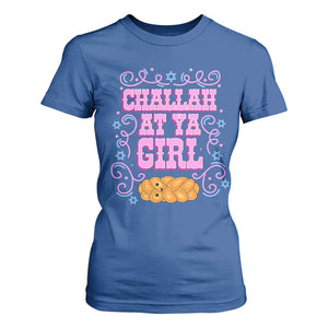 Funny Jewish Holiday T Shirt For Women Challah At Ya Girl Gift TS12 Royal Blue Print Your Wear