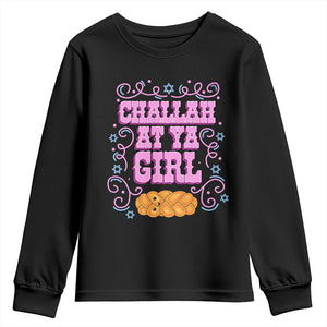 Funny Jewish Holiday Youth Sweatshirt Challah At Ya Girl Gift TS12 Black Print Your Wear