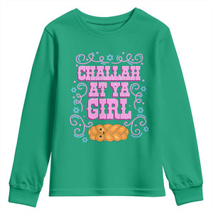 Funny Jewish Holiday Youth Sweatshirt Challah At Ya Girl Gift TS12 Irish Green Print Your Wear