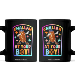 Hanukkah Challah At Ya Boy Coffee Mug Funny Holiday Gift TS12 Black Print Your Wear
