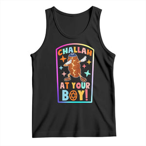 Hanukkah Challah At Ya Boy Tank Top Funny Holiday Gift TS12 Black Print Your Wear