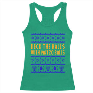 Funny Ugly Hanukkah Racerback Tank Top Deck The Halls With Matzo Balls Jewish Gift TS12 Irish Green Print Your Wear