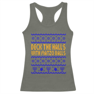 Funny Ugly Hanukkah Racerback Tank Top Deck The Halls With Matzo Balls Jewish Gift TS12 Military Green Print Your Wear