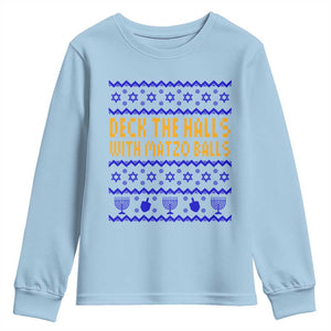 Funny Ugly Hanukkah Youth Sweatshirt Deck The Halls With Matzo Balls Jewish Gift TS12 Light Blue Print Your Wear
