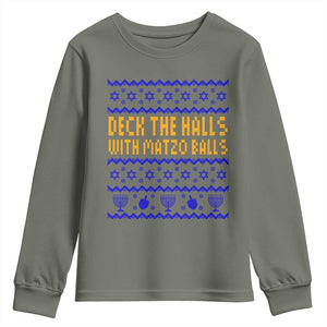 Funny Ugly Hanukkah Youth Sweatshirt Deck The Halls With Matzo Balls Jewish Gift TS12 Military Green Print Your Wear