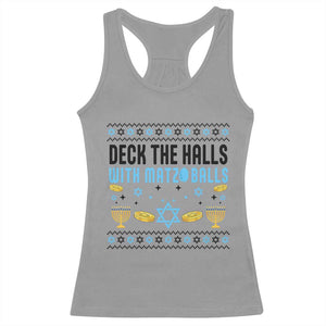 Deck The Halls With Matzo Balls Racerback Tank Top Funny Ugly Jewish Holiday Gift TS12 Sport Gray Print Your Wear