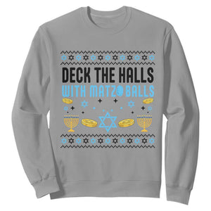 Deck The Halls With Matzo Balls Sweatshirt Funny Ugly Jewish Holiday Gift TS12 Sport Gray Print Your Wear