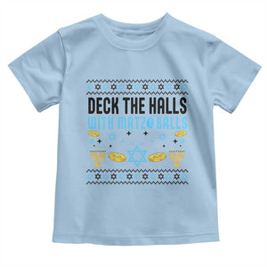 Deck The Halls With Matzo Balls Toddler T Shirt Funny Ugly Jewish Holiday Gift TS12 Light Blue Print Your Wear