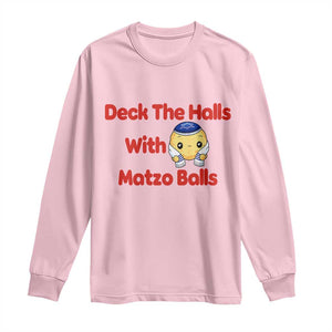 Deck The Halls With Matzo Balls Long Sleeve Shirt Religious Jewish Holiday Gift TS12 Light Pink Print Your Wear