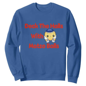 Deck The Halls With Matzo Balls Sweatshirt Religious Jewish Holiday Gift TS12 Royal Blue Print Your Wear