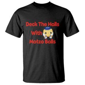 Deck The Halls With Matzo Balls T Shirt Religious Jewish Holiday Gift TS12 Black Print Your Wear