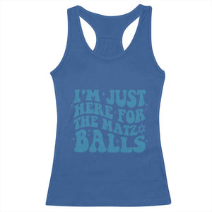 Funny Hanukkah Racerback Tank Top Im Just Here For The Matzo Balls Jewish Gift TS12 Royal Blue Print Your Wear