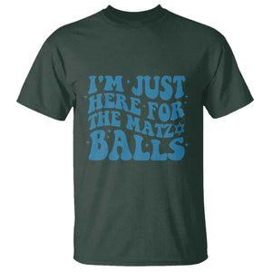 Funny Hanukkah T Shirt Im Just Here For The Matzo Balls Jewish Gift TS12 Dark Forest Green Print Your Wear