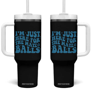 Funny Hanukkah Tumbler With Handle Im Just Here For The Matzo Balls Jewish Gift TS12 One Size: 40 oz Black Print Your Wear
