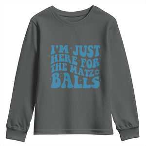 Funny Hanukkah Youth Sweatshirt Im Just Here For The Matzo Balls Jewish Gift TS12 Dark Heather Print Your Wear