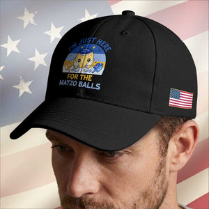 Im Just Here For The Matzo Balls Baseball Cap Funny Jewish Holiday Gift TS12 Print Your Wear