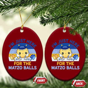 Im Just Here For The Matzo Balls Ceramic Ornament Funny Jewish Holiday Gift TS12 Print Your Wear