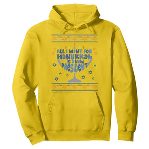 Funny Political Ugly Hoodie All I Want For Hanukkah Is A New President TS12 Daisy Print Your Wear