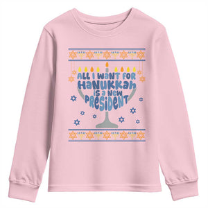 Funny Political Ugly Youth Sweatshirt All I Want For Hanukkah Is A New President TS12 Light Pink Print Your Wear