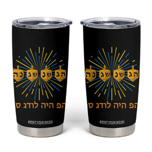 Hanukkah Dreidel Hebrew Quote Tumbler Cup Nes Gadol Haya Po Jewish Gift TS12 Black Print Your Wear