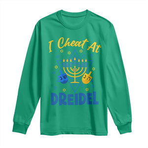 I Cheat At Dreidel Long Sleeve Shirt Funny Hanukkah Jewish Gift TS12 Irish Green Print Your Wear