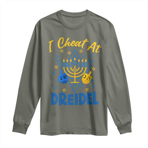 I Cheat At Dreidel Long Sleeve Shirt Funny Hanukkah Jewish Gift TS12 Military Green Print Your Wear