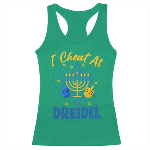 I Cheat At Dreidel Racerback Tank Top Funny Hanukkah Jewish Gift TS12 Irish Green Print Your Wear