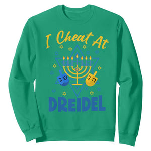 I Cheat At Dreidel Sweatshirt Funny Hanukkah Jewish Gift TS12 Irish Green Print Your Wear