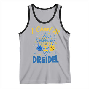 I Cheat At Dreidel Tank Top Funny Hanukkah Jewish Gift TS12 Athletic Heather Black Print Your Wear