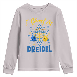 I Cheat At Dreidel Youth Sweatshirt Funny Hanukkah Jewish Gift TS12 Ice Gray Print Your Wear