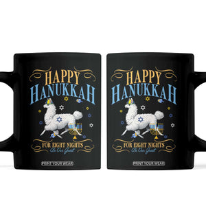 Funny Happy Hanukkah Llama Be Our Guest For Eight Nights Gift Coffee Mug Funny Hanukkah Gift TS12 Black Print Your Wear