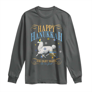 Funny Happy Hanukkah Llama Be Our Guest For Eight Nights Gift Long Sleeve Shirt Funny Hanukkah Gift TS12 Dark Heather Print Your Wear