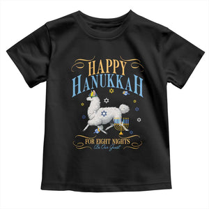 Funny Happy Hanukkah Llama Be Our Guest For Eight Nights Gift Toddler T Shirt Funny Hanukkah Gift TS12 Black Print Your Wear