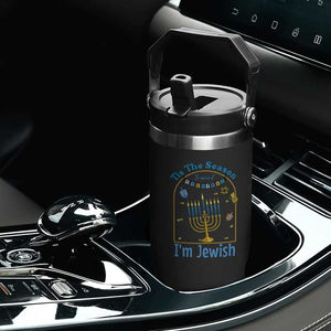 Funny Hanukkah Gift Flip Straw Tumbler Tis The Season To Remind Everyone Im Jewish TS12 Print Your Wear