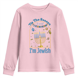 Funny Hanukkah Gift Youth Sweatshirt Tis The Season To Remind Everyone Im Jewish TS12 Light Pink Print Your Wear