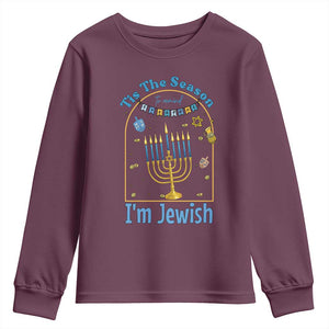 Funny Hanukkah Gift Youth Sweatshirt Tis The Season To Remind Everyone Im Jewish TS12 Maroon Print Your Wear