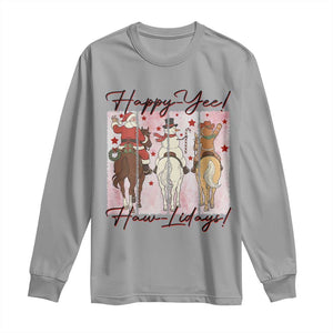 Western Christmas Horse Rider Long Sleeve Shirt Happy Yee Haw Lidays TS12 Sport Gray Print Your Wear