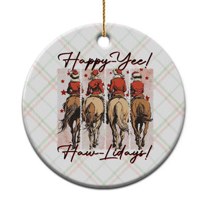 Happy Yee Haw Lidays Ceramic Ornament Western Christmas Horse Rider Cowgirl Gift TS12 1pc Christmas Plaid Print Your Wear
