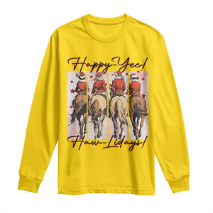 Happy Yee Haw Lidays Long Sleeve Shirt Western Christmas Horse Rider Cowgirl Gift TS12 Daisy Print Your Wear