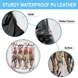 Happy Yee Haw Lidays Spare Tire Cover Western Christmas Horse Rider Cowgirl Gift TS12 Print Your Wear