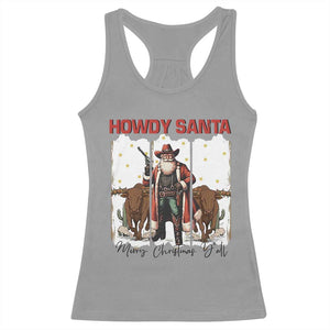 Howdy Santa Merry Christmas Y'all Racerback Tank Top Funny Western Bull Riding TS12 Sport Gray Print Your Wear