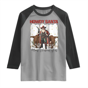 Howdy Santa Merry Christmas Y'all Raglan Shirt Funny Western Bull Riding TS12 Sport Gray Black Print Your Wear