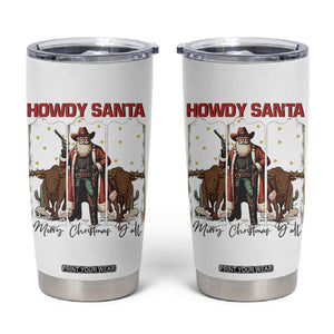 Howdy Santa Merry Christmas Y'all Tumbler Cup Funny Western Bull Riding TS12 White Print Your Wear