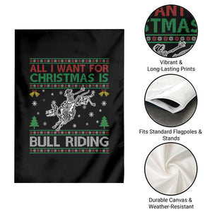 All I Want For Christmas Is Bull Riding Garden Flag Skeleton Cowboy Ugly Sweater Gift TS12 Print Your Wear