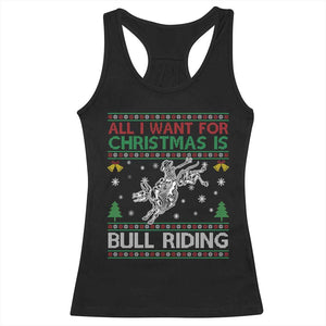 All I Want For Christmas Is Bull Riding Racerback Tank Top Skeleton Cowboy Ugly Sweater Gift TS12 Black Print Your Wear